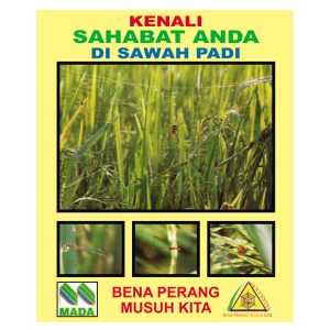 KENALI SAHABAT ANDA DI SAWAH PADI – BENA PERANG MUSUH KITA