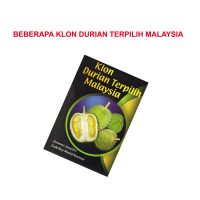 BEBERAPA KLON DURIAN TERPILIH MALAYSIA
