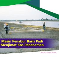 Mesin Penabur Baris Padi Menjimat Kos Penanaman