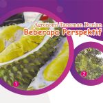 Agronomi Tanaman Durian Beberapa Perspektif