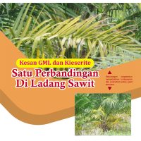 Kesan GML dan Kieserite – Satu Perbandingan Di Ladang Sawit