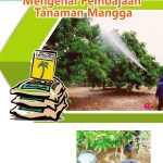 Mengenai Pembajaan Tanaman Mangga
